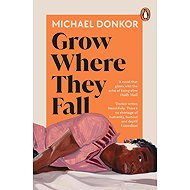 Grow Where They Fall - 