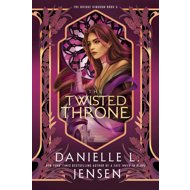 The Twisted Throne - 