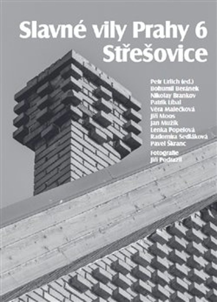 Slavné vily Prahy 6 Střešovice - Petr Urlich