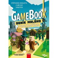 Gamebook: Deník malého Minecrafťáka - Cube Kid; Stéphane Anquetil;  Saboten