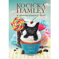 Kočička Hamley a narozeninový dort - Sandra J. Paul