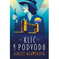 Klíč k podvodu - Ashley Weaver