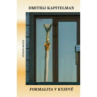 Formalita v Kyjevě - 