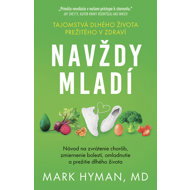 Navždy mladí - Mark Hyman