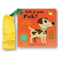 Kde je pán Psík? Knižka do kočíka - 