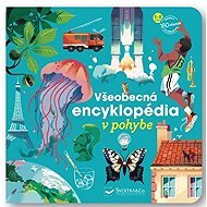 Všeobecná encyklopédia v pohybe - 