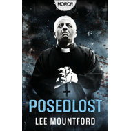 Posedlost - Lee Mountford