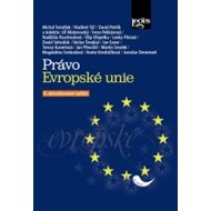 Právo Evropské unie: 4. aktualizované vydání - Michal Tomášek; Vladimír Týč; David Petrlík