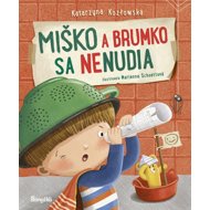 Miško a Brumko sa nenudia - Katarzyna Kozlowska; Marianna Schoett