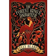The Forest King's Daughter - 