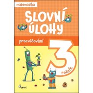 Slovní úlohy pro 3. ročník: Procvičování - 
