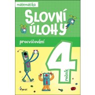 Slovní úlohy pro 4. ročník: Procvičování - 