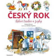 Český rok: Lidové tradice a zvyky - 