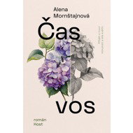 Čas vos - Alena Mornštajnová
