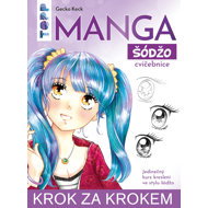 Manga krok za krokem: šódžó - Gecko Keck