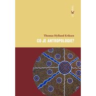 Co je antropologie? - Thomas Hylland Eriksen