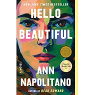 Hello Beautiful: A Novel - 