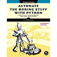 Automate the Boring Stuff with Python, 3rd Edition - 