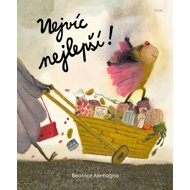 Nejvíc nejlepší! - Beatrice Alemagna