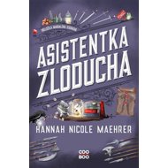 Asistentka Zloducha - Hannah Nicole Maehrer