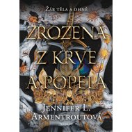 Zrozená z krve a popela - Jennifer L. Armentrout