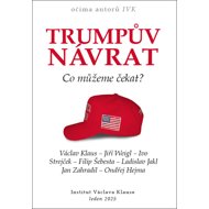 Trumpův návrat Co můžeme čekat? - 