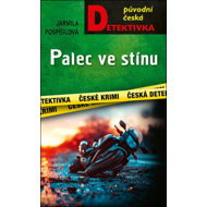 Palec ve stínu - Jarmila Pospíšilová