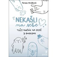 Nekašli na sebe: Tvůj parťák na cestě emocemi - 