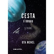 Cesta v kruhu: Setkání - 