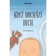 Když dochází dech - 