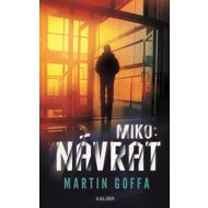 Miko II Návrat - Martin Goffa