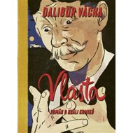 Vlasta: Román o králi komiků - Dalibor Vácha
