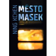 Město masek - Ning Kchen
