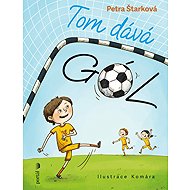 Tom dává gól! - Petra Štarková; Pavel Pecina