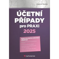 Účetní případy pro praxi 2025 - Vladimír Hruška