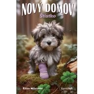 Nový domov Štístko - Ellen Milesová