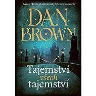 Tajemství všech tajemství - Dan Brown