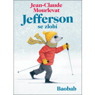 Jefferson se zlobí - Jean-Claude Mourlevat