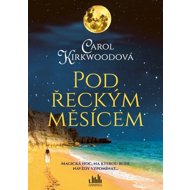 Pod řeckým měsícem - Carol Kirkwoodová