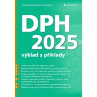 DPH 2025: Výklad s příklady - Zdeněk Kuneš; Pavla Polanská