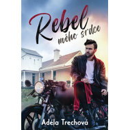 Rebel mého srdce - Adéla Trechová