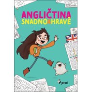 Angličtina snadno a hravě - Vendula Veselá; Magdalena Takáčová