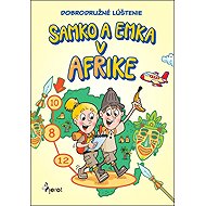 Samko a Emka v Afrike: Dobrodužné lúštenie - Petr Palma