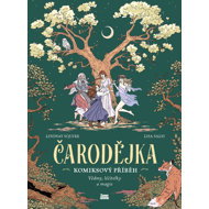 Čarodějka: Vědmy, léčitelky a magie - Lindsay Squire