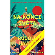 Na konci světa - Rudolf Havlík