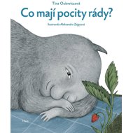 Co mají pocity rády? - Tina Oziewiczová; Aleksandra Zającová