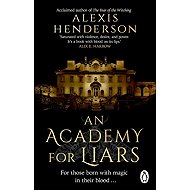 An Academy for Liars - 