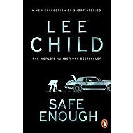 Safe Enough: And Other Stories - 