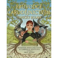 Průvodce čarodějnictvím Toničky Bolavé - 