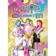 Lollipopz Staň se hvězdou i ty - 